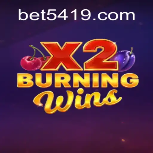 BurningWinsX2: O Fascínio do Jogo de Slots em 5419.com